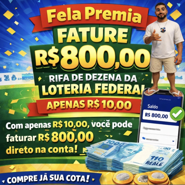 Rlll rifa da federal 10 pra 800reaiso